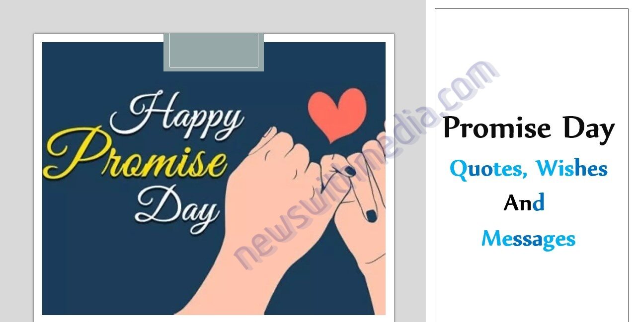 Promise Day Quotes, Wishes And Messages