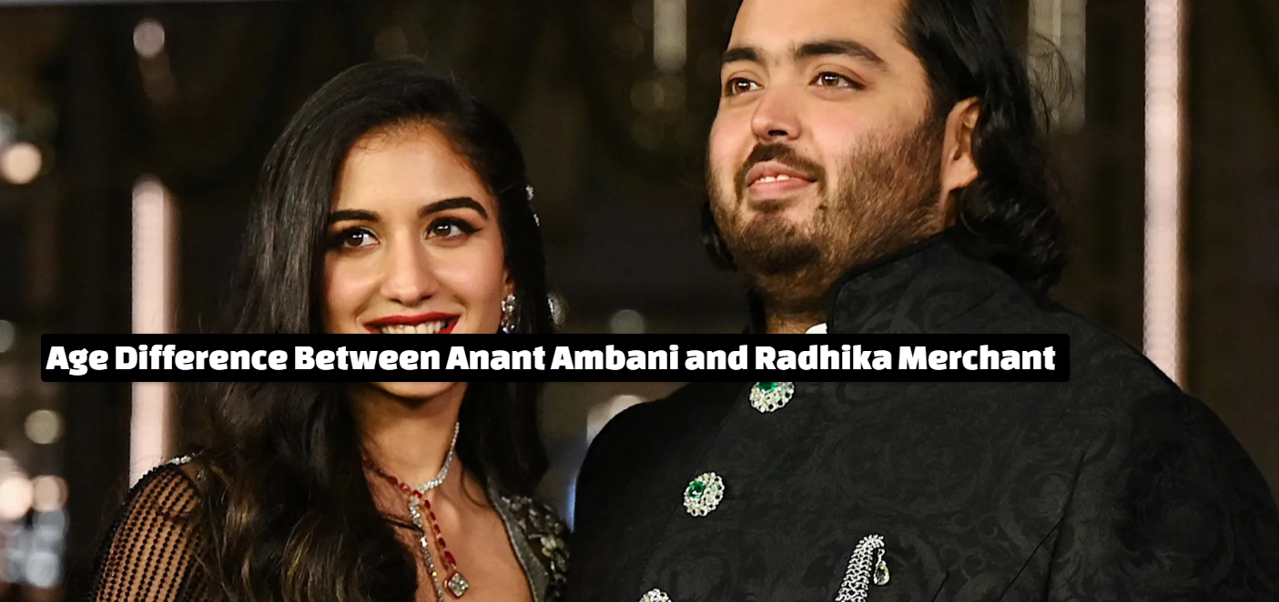 Age Difference Between Anant Ambani and Radhika Merchant